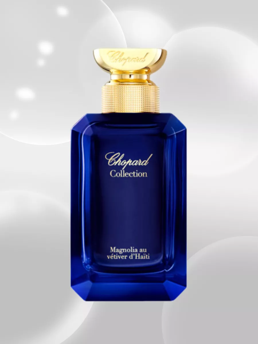 Chopard Magnolia Au Vetiver Du Haiti 100