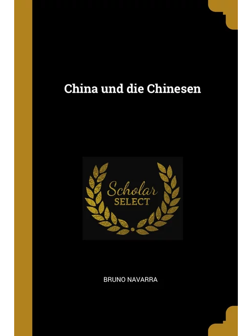 Wentworth Press China und die Chinesen