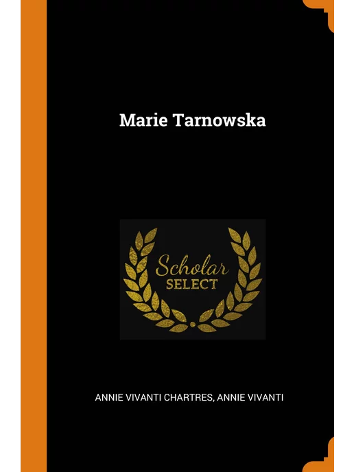 Franklin Classics Trade Press Marie Tarnowska