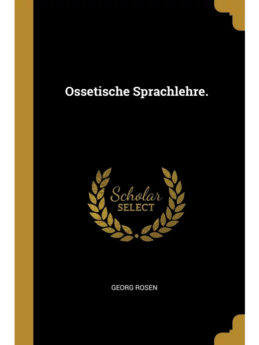 Wentworth Press Ossetische Sprachlehre