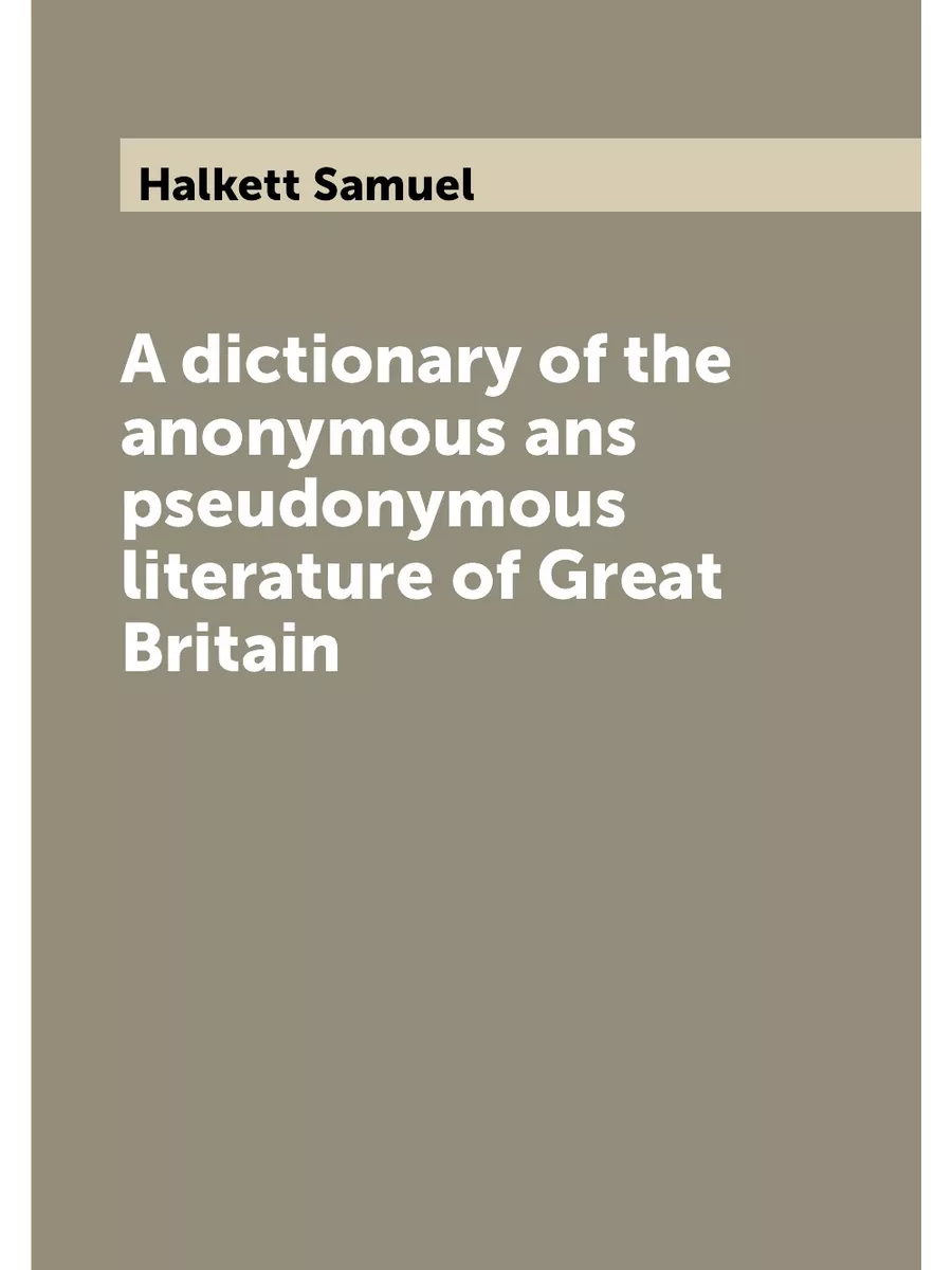 洋書 8 Dictionary of Anonymous and Pseudonymo WB Книги