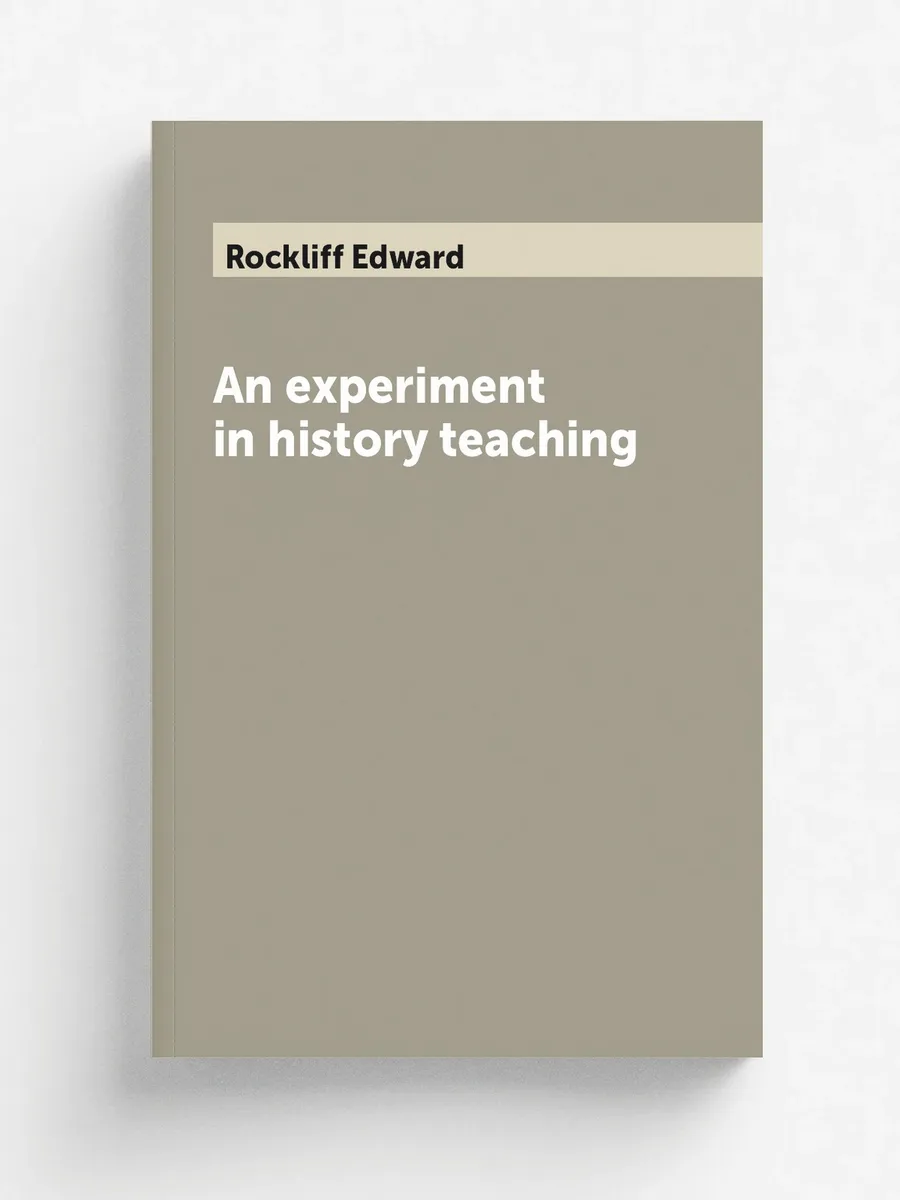 An experiment in history teaching