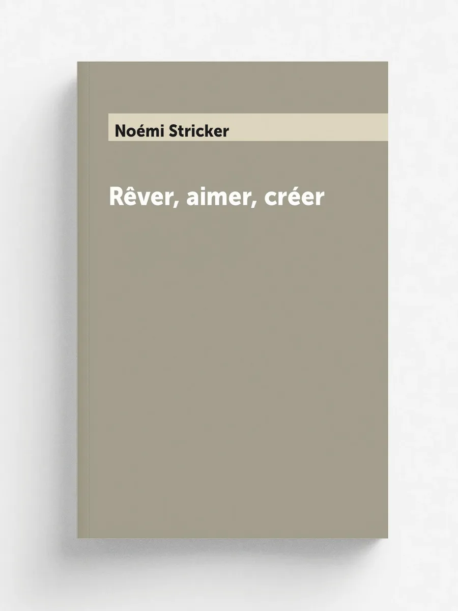 Rêver, aimer, créer