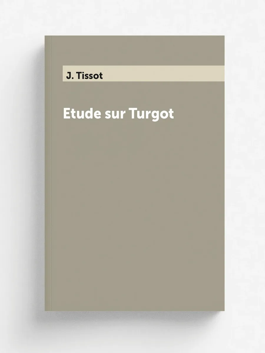 Etude sur Turgot