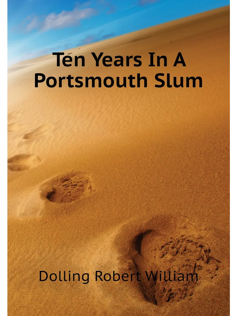 Ten Years In A Portsmouth Slum