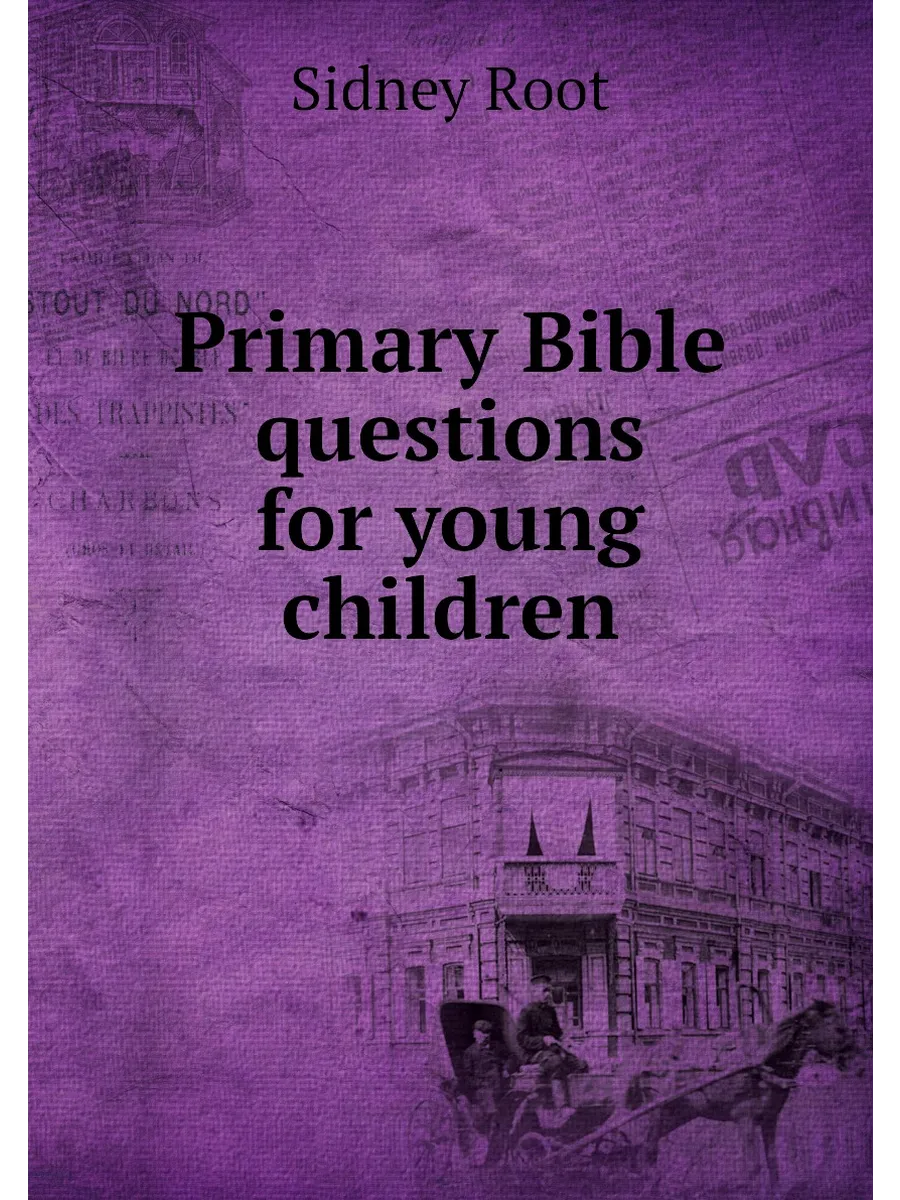 Primary Bible questions for young children