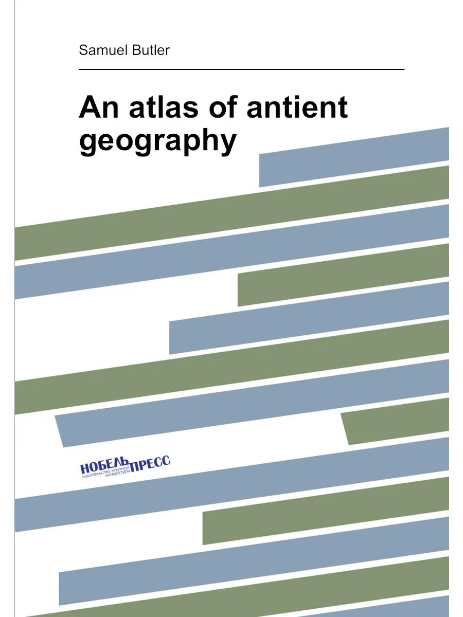 An atlas of antient geography