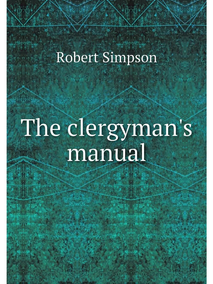 The clergyman's manual