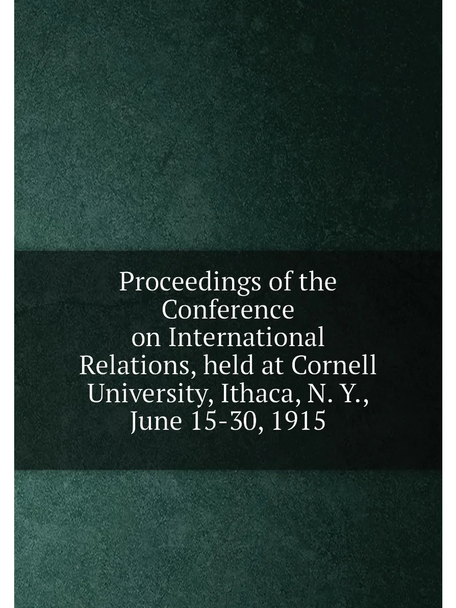 Proceedings of the Conference on International Relat