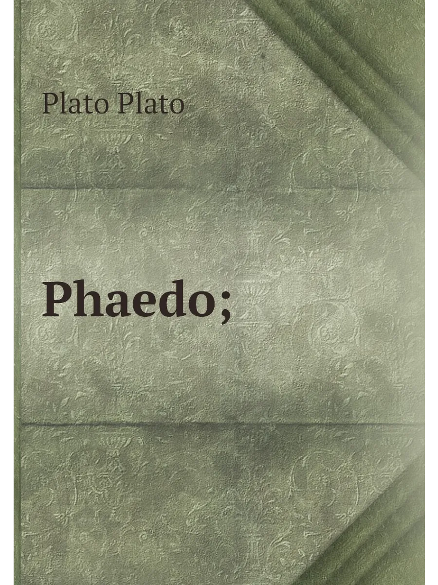 Phaedo;
