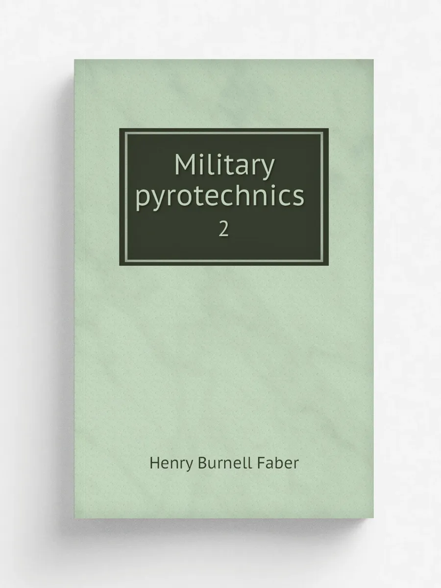 Military pyrotechnics . 2