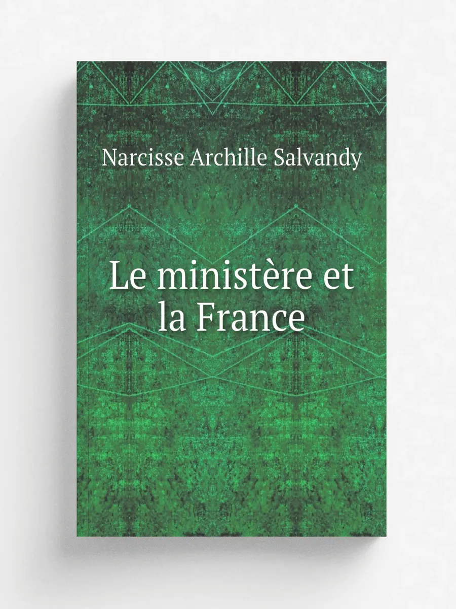 Le ministère et la France