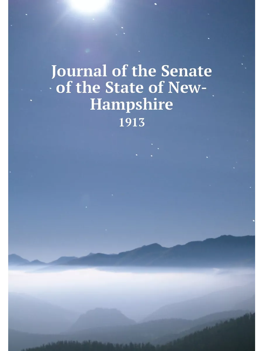 Journal of the Senate of the State of New-Hampshire. 1…