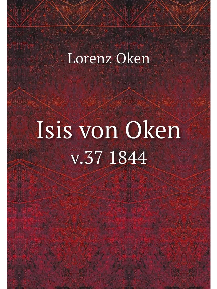 Isis von Oken. v.37 1844