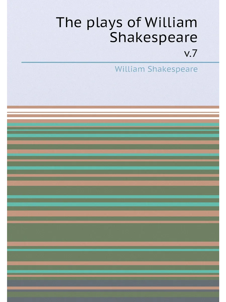 The plays of William Shakespeare. v.7