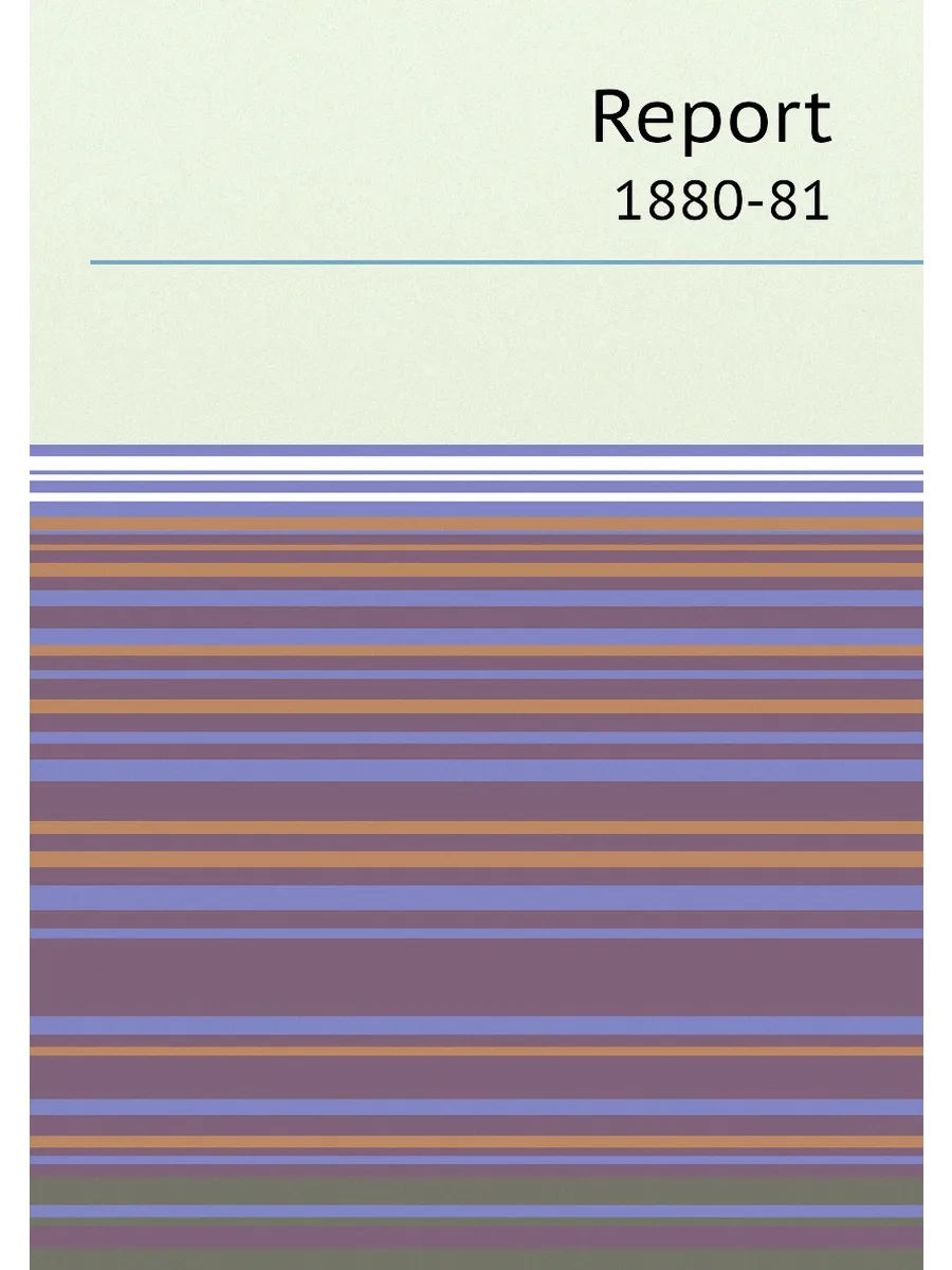 Report. 1880-81