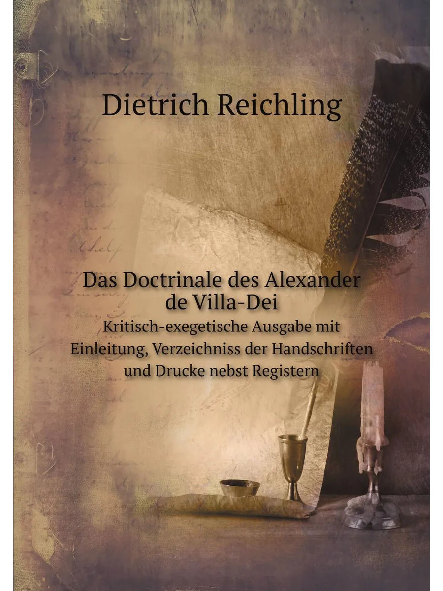 Das Doctrinale des Alexander de Villa-Dei. Kritisch-ex…