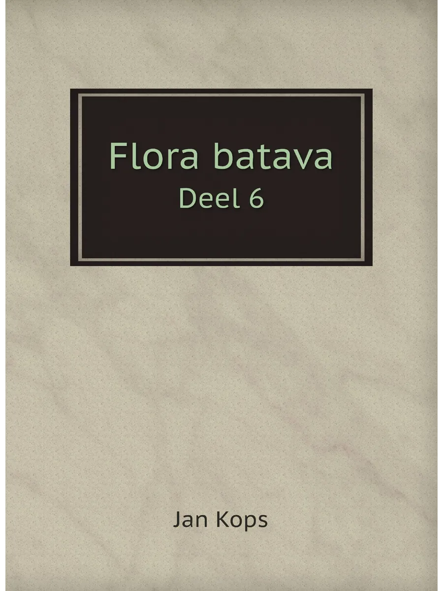 Flora batava. Deel 6