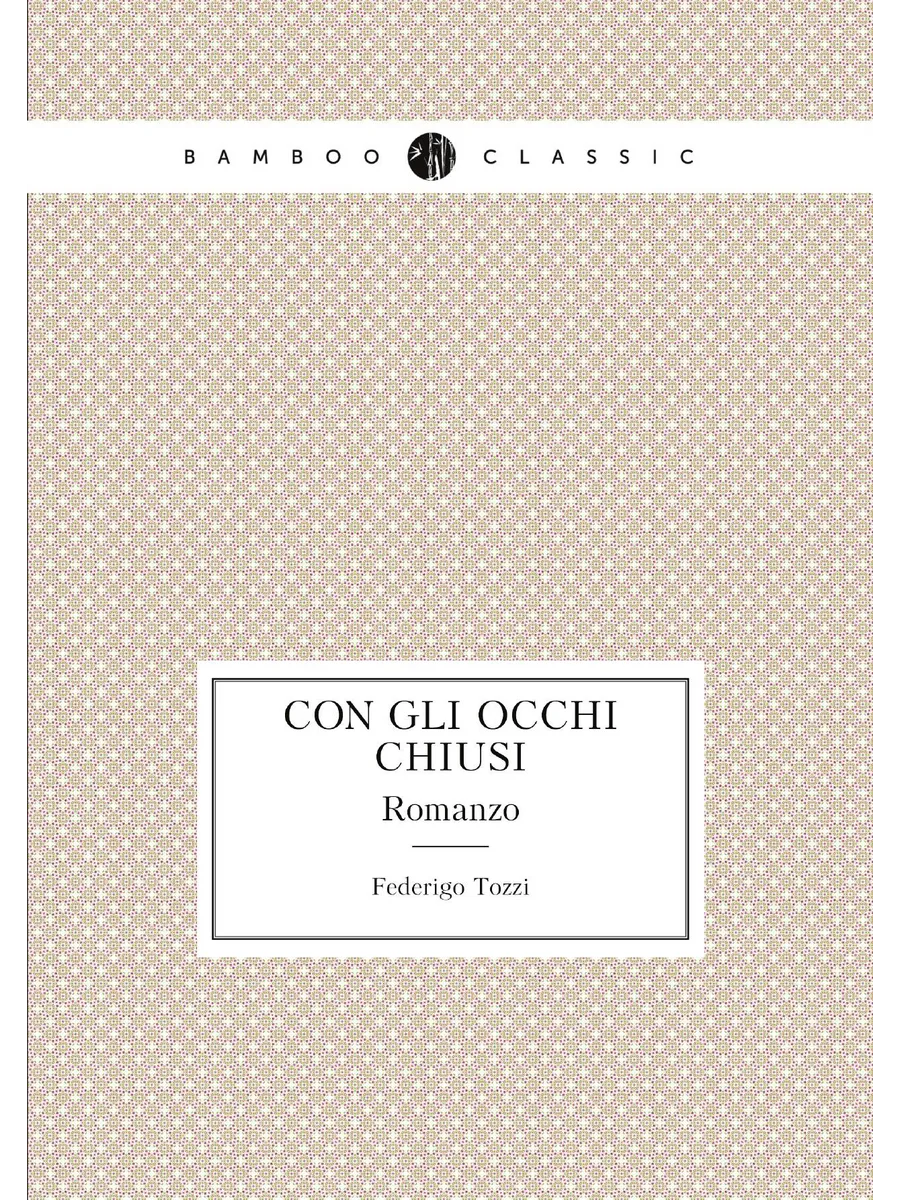 Con gli occhi chiusi. Romanzo