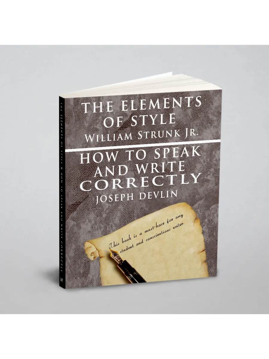 The Elements of Style by William Strunk jr. & How To BN