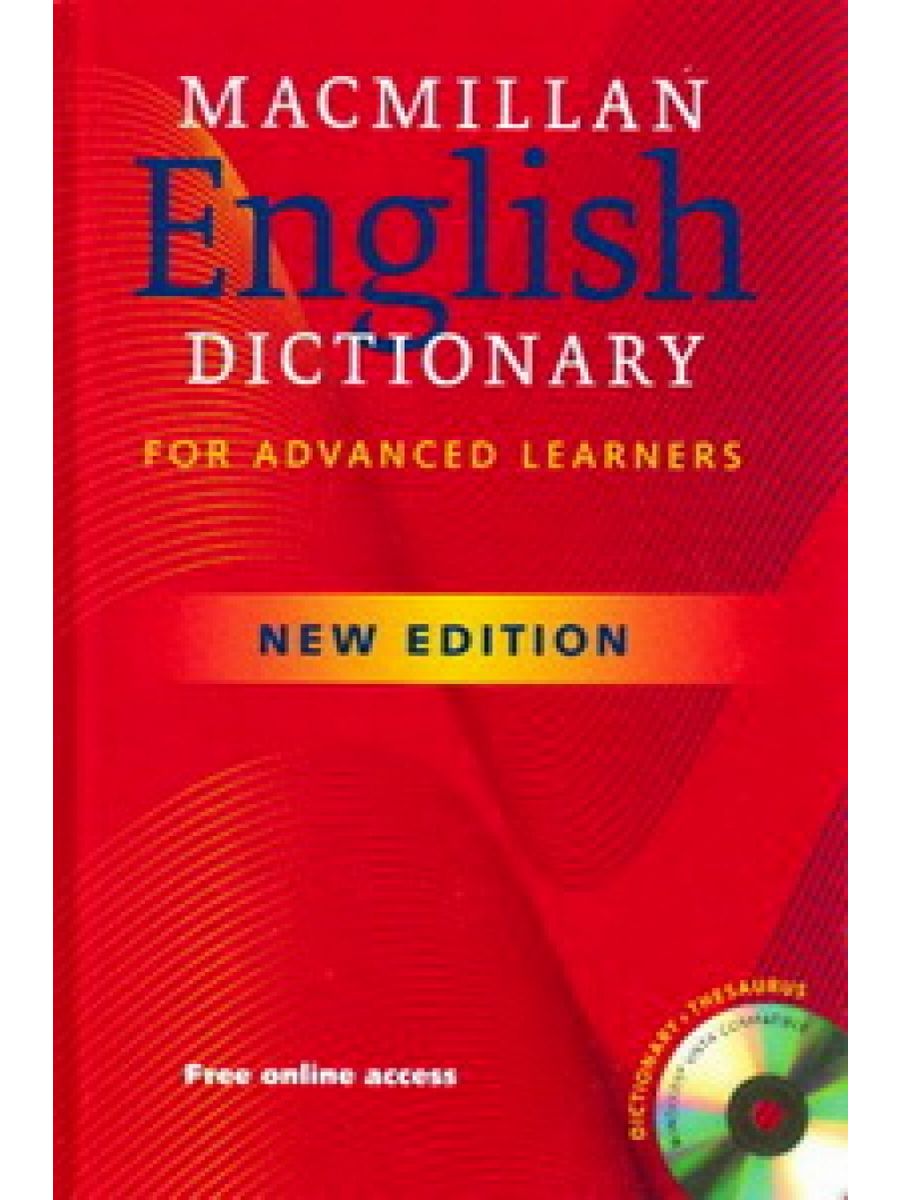 Macmillan publishers limited 2013. Макмиллан словарь. Macmillan English Dictionary for Advanced Learners. Macmillan English Dictionary for Advanced Learners книга.