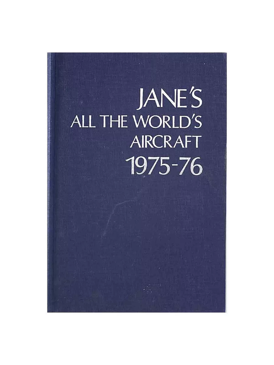 洋書 JANE'S ALL THE WORLD'S AIRCRAFT 1975-76 本 JANE'S ALL THE WORLD'S AIRCRAFT 1975-76