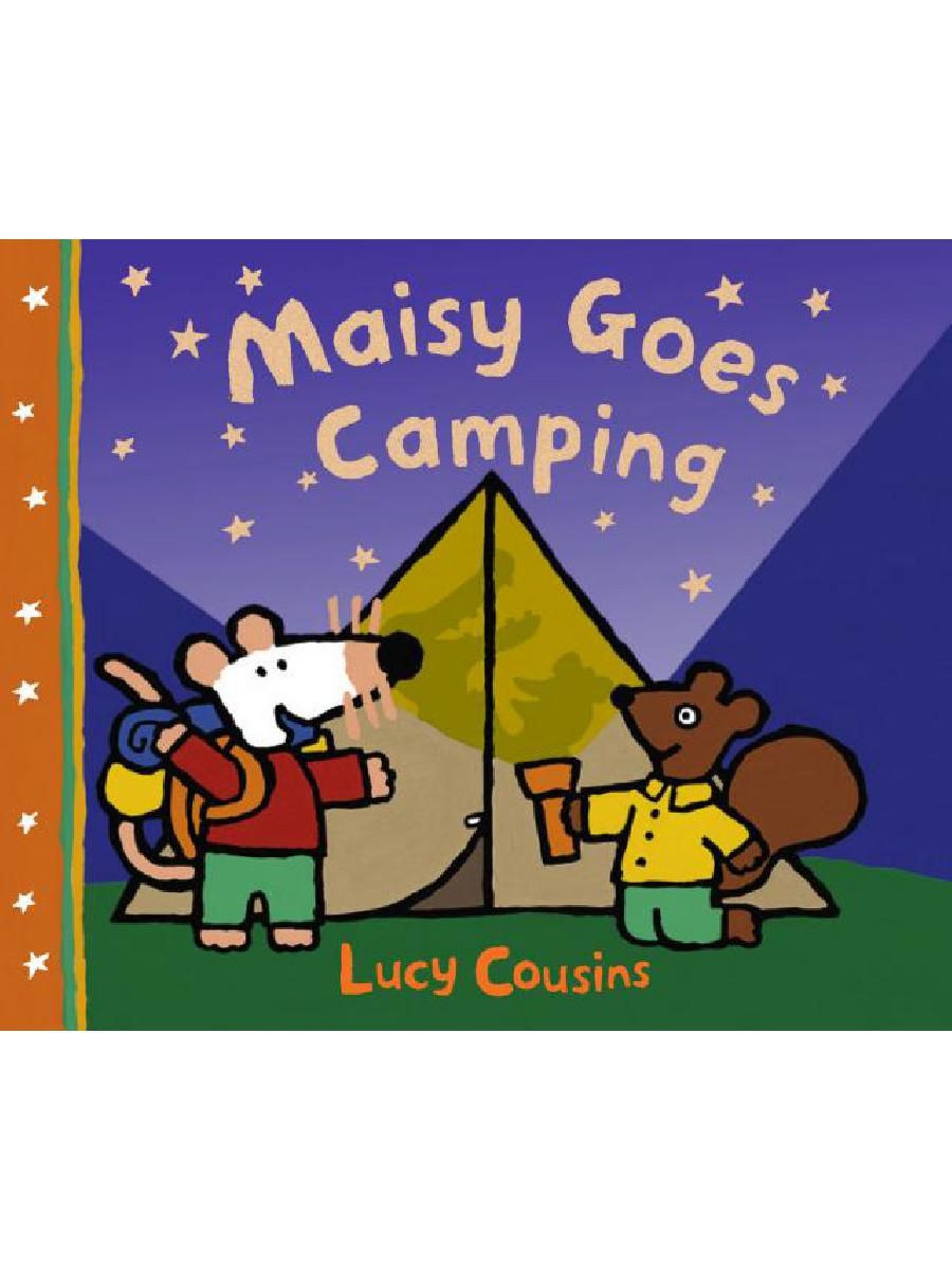 Camping book. Maisy. Lucy Camp биография. Maisy and her friends. Maisy Mouse Cyril.