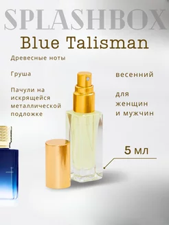 Blue Talisman блу талисман духи стойкие Splashbox 214552804 купить за 320 ₽ в интернет-магазине Wildberries