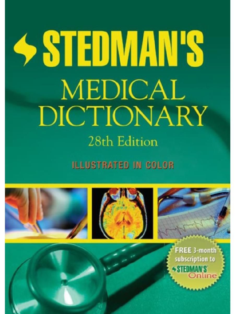 Medical dictionary. Dorland's illustrated Medical Dictionary*.