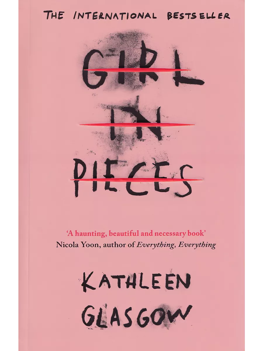 洋書英語　Girl in Pieces, by Kathleen Glasgow 41E-6SvZKoL._UF1000,1000_QL80_.jpg